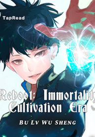 Reboot: Immortality Cultivation Era