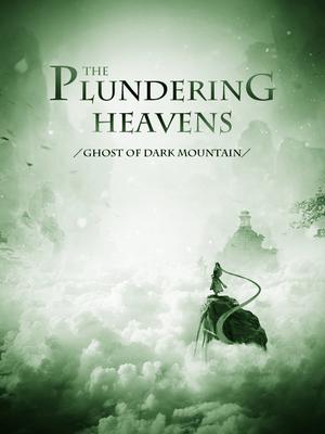Plundering the Heavens