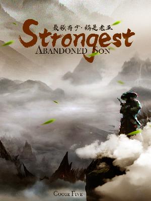 Strongest Abandoned Son Raw Bahasa Indonesia