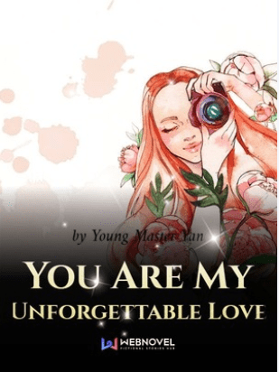 You Are My Unforgettable Love