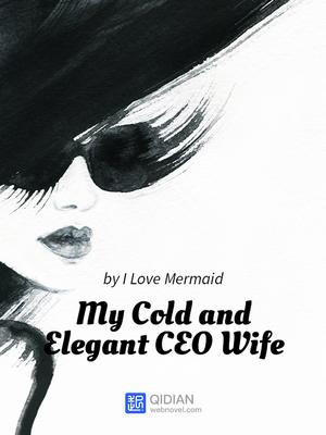 My Cold and Elegant CEO Wife Bahasa Indonesia