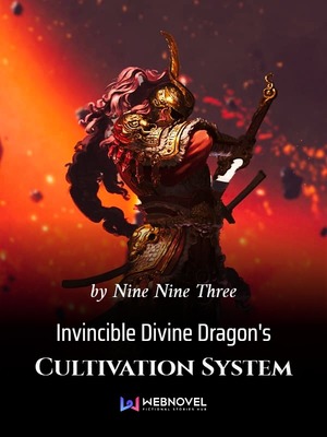 Invincible Divine Dragon’s Cultivation System