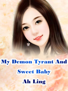 My Demon Tyrant And Sweet Baby