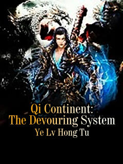 Qi Continent: The Devouring System