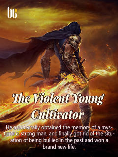 The Violent Young Cultivator